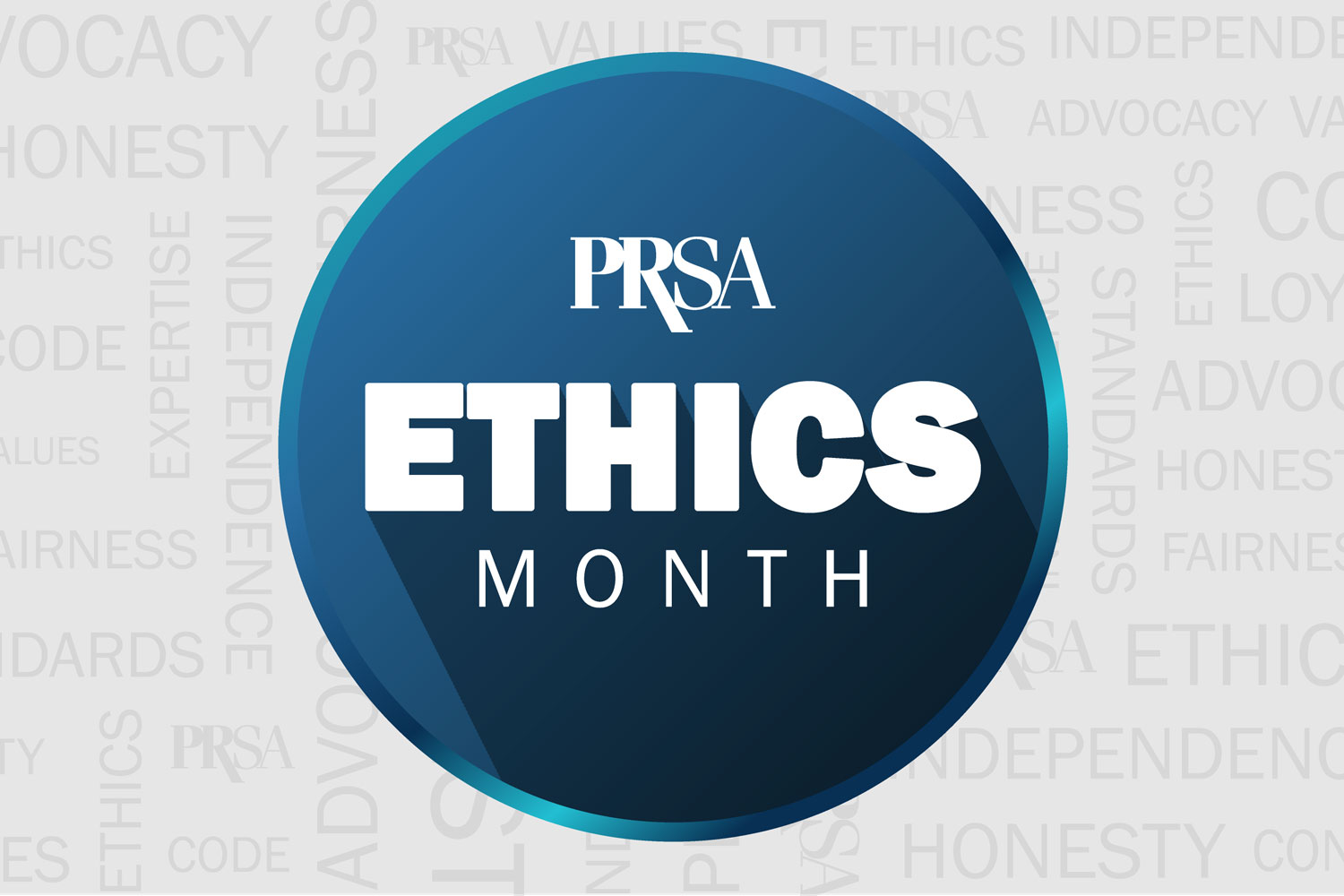 PRSA celebrates Ethics Month PRSA celebrates Ethics Month